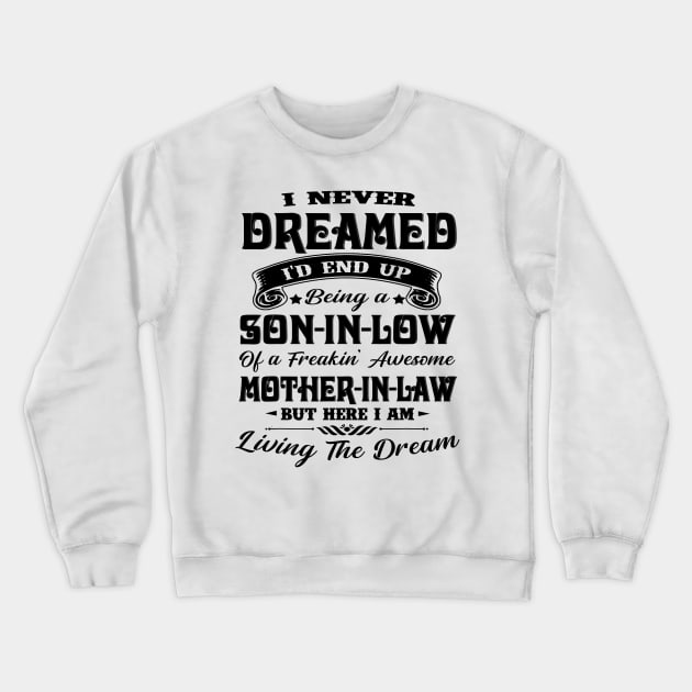 Mother in law - Son in law Crewneck Sweatshirt by lostbearstudios